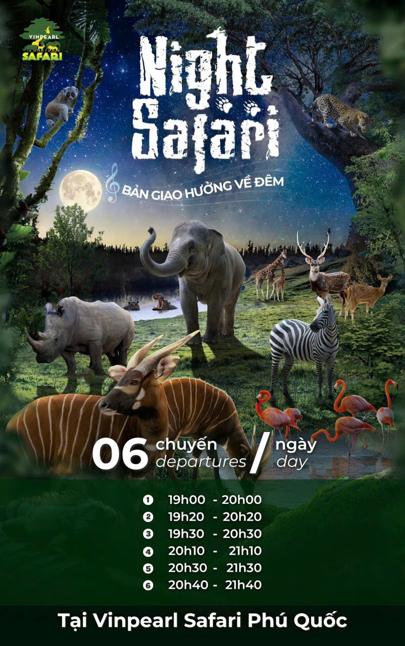 NIGHT SAFARI – KHÁM PHÁ THẾ GIỚI HOANG DÃ VỀ ĐÊM